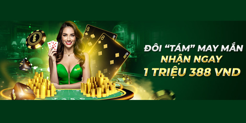 Ưu đãi dành cho sảnh game casino với giá trị quà 1388K