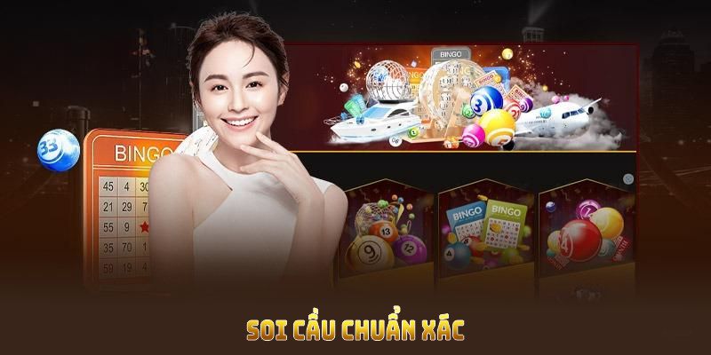 Soi cầu chuẩn xác sẽ tăng khả năng chiến thắng của bạn